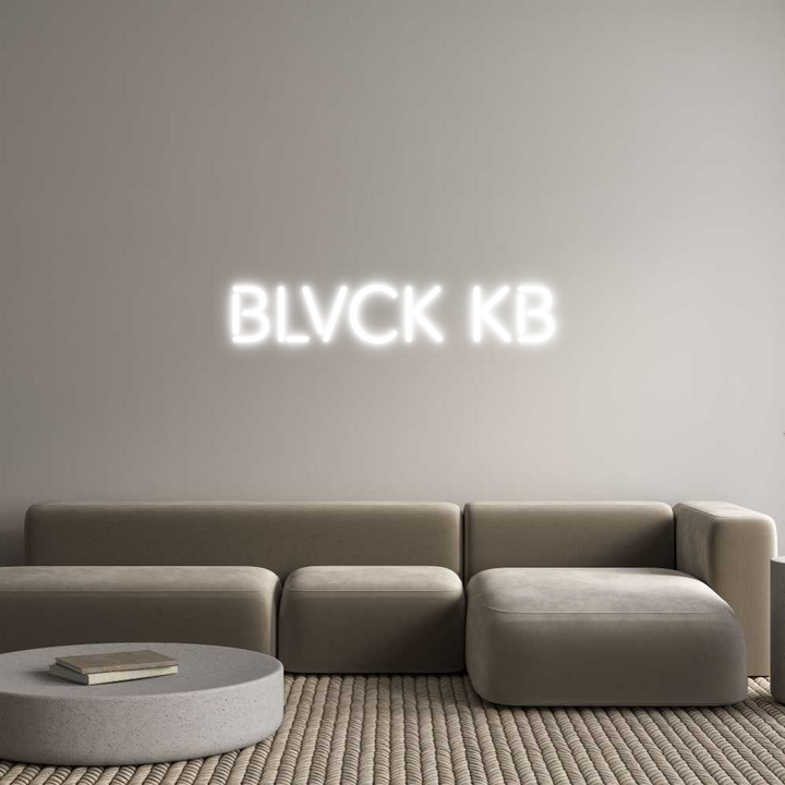 Create your Neon Sign BLVCK KB