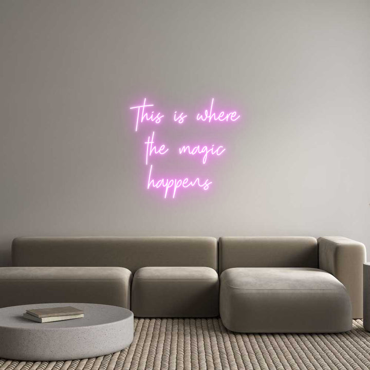 Create your Neon Sign This is where...