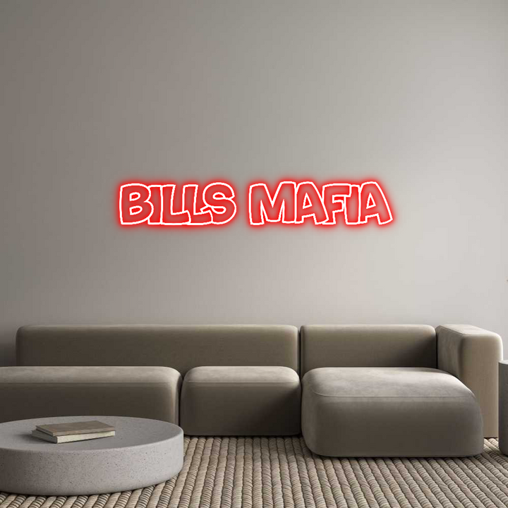 Create your Neon Sign Bills Mafia