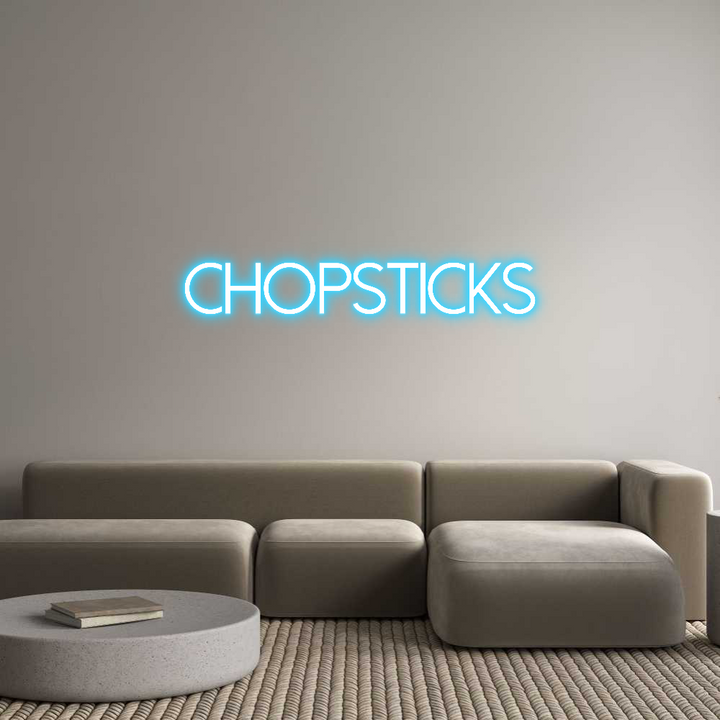 Create your Neon Sign CHOPSTICKS