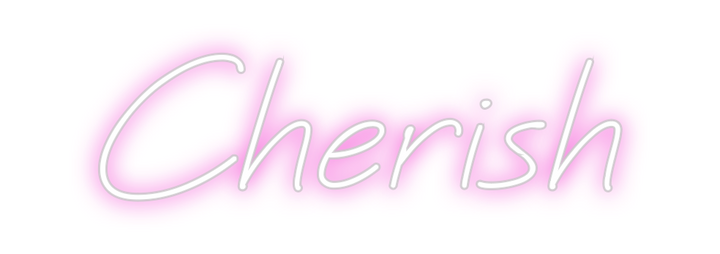 Create your Neon Sign Cherish