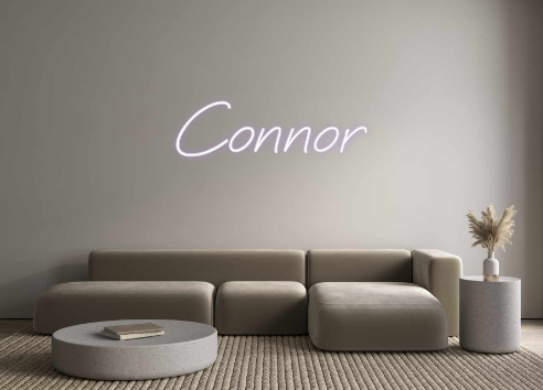 Create your Neon Sign Connor