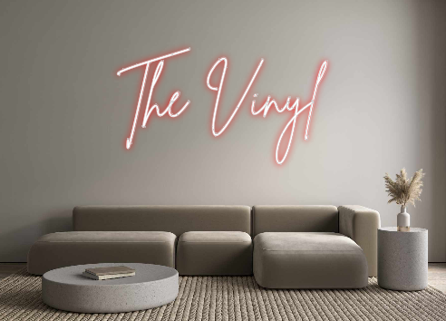 Create your Neon Sign The Vinyl