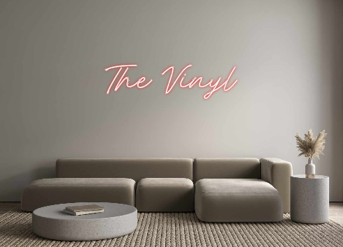 Create your Neon Sign The Vinyl