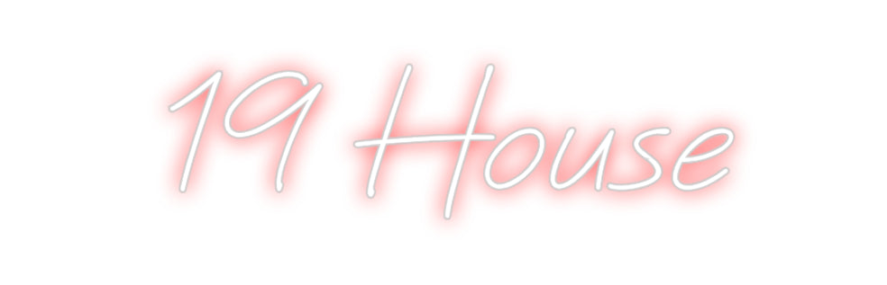 Create your Neon Sign 19 House