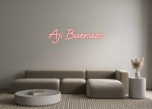 Create your Neon Sign Aji Buenazo