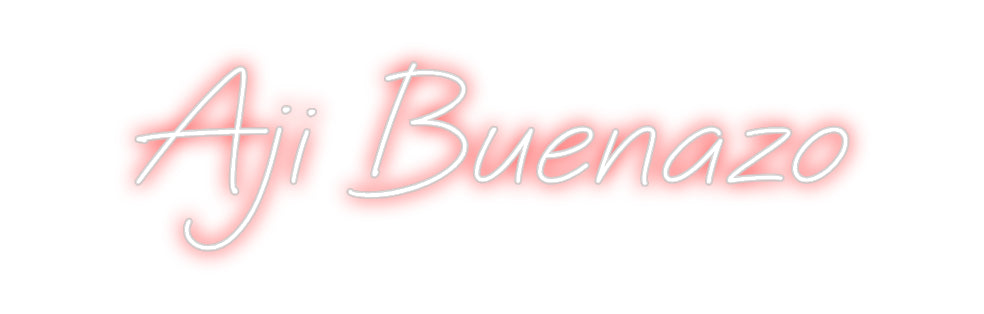 Create your Neon Sign Aji Buenazo