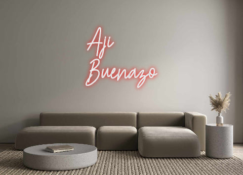 Create your Neon Sign Aji

Buenazo