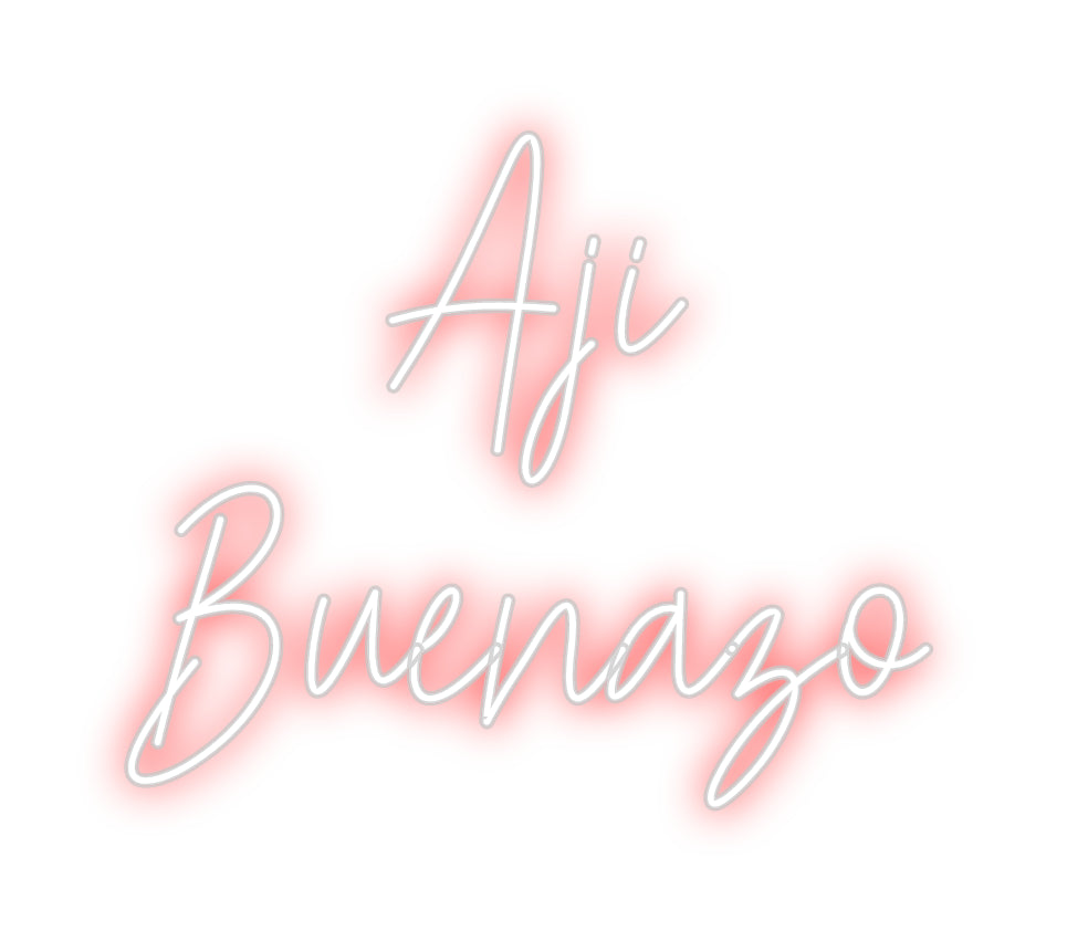 Create your Neon Sign Aji
Buenazo