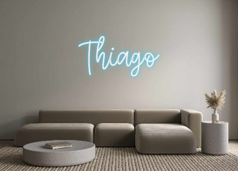 Create your Neon Sign Thiago