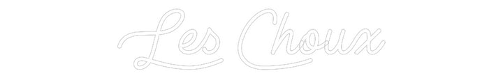 Create your Neon Sign Les Choux