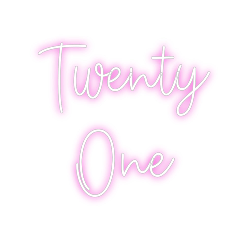 Create your Neon Sign Twenty 
   O...