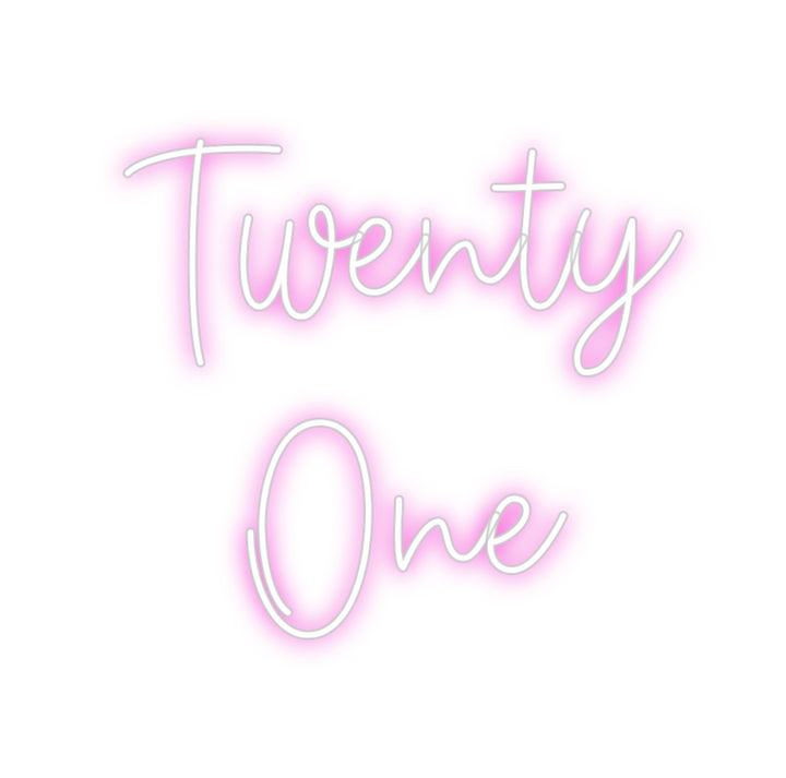 Create your Neon Sign Twenty 
   O...