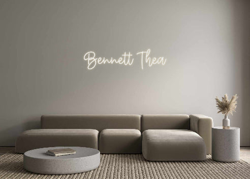 Create your Neon Sign Bennett Thea