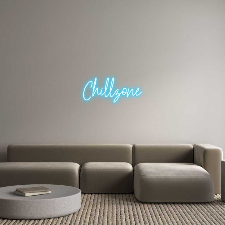 Create your Neon Sign Chillzone