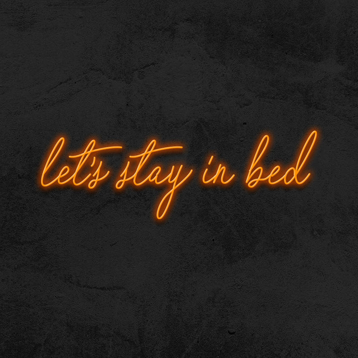 let's stay in bed neon sign led bedroom mk neon