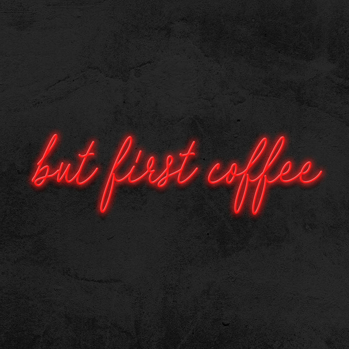 but first coffee neon sign led quote mk neon