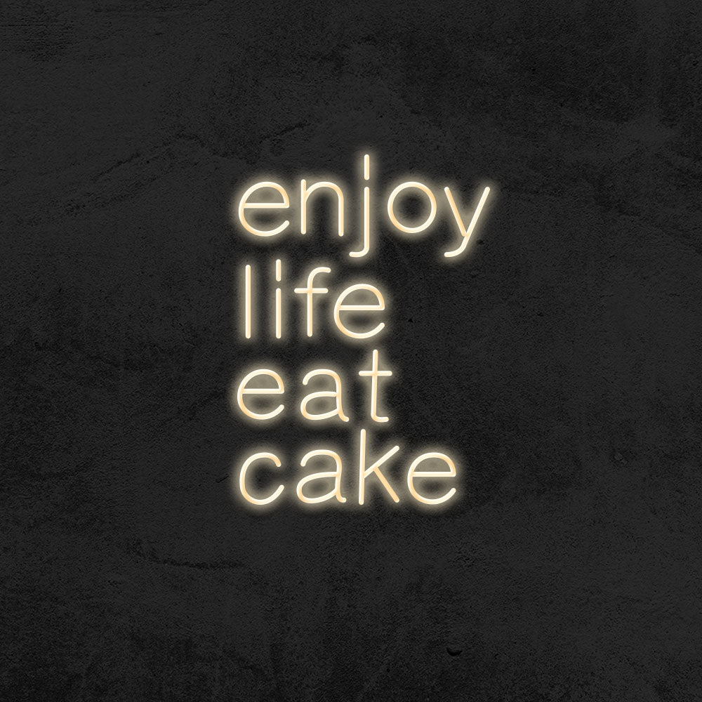 enjoy life eat cake neon sign mk neon