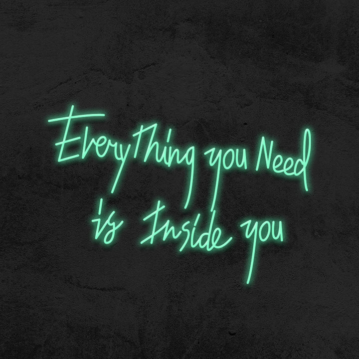 everything you need is inside you neon sign led home decor mk neon