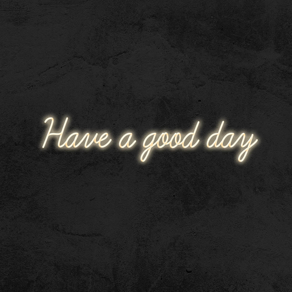 have a good day led neon sign home decor mk neon