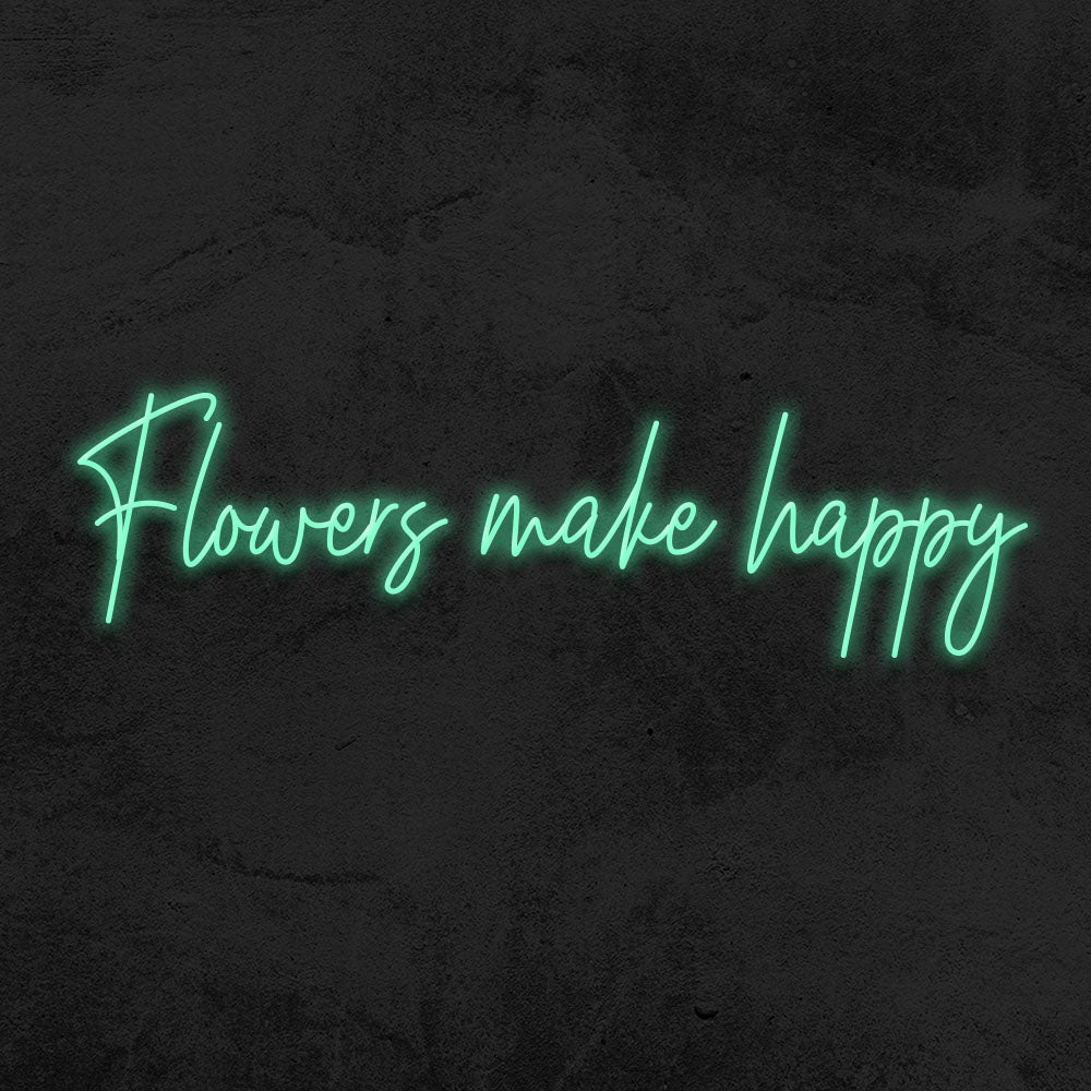 flowers make happy neon sign led mk neon