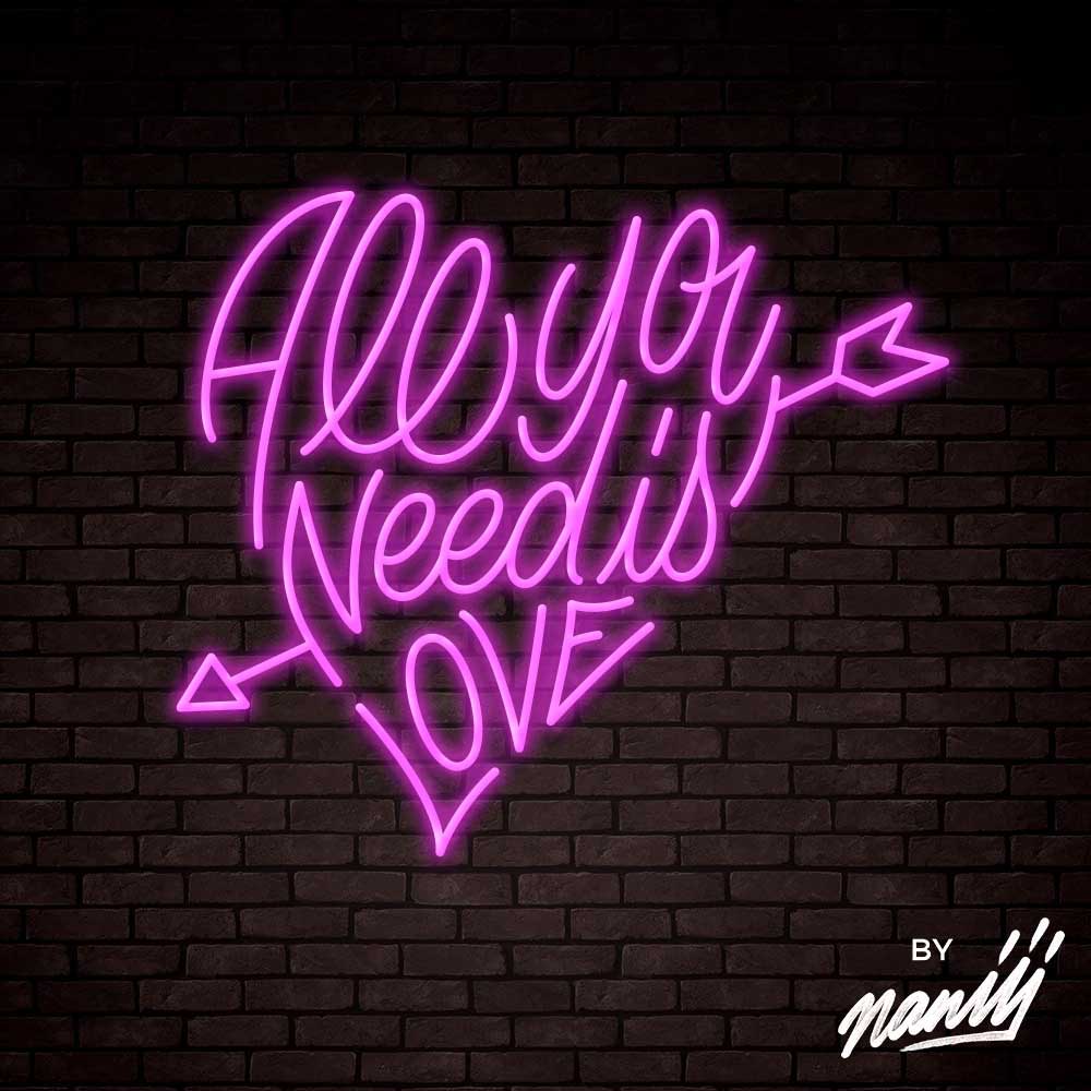 All You Need Is Love - Lettering neon sign