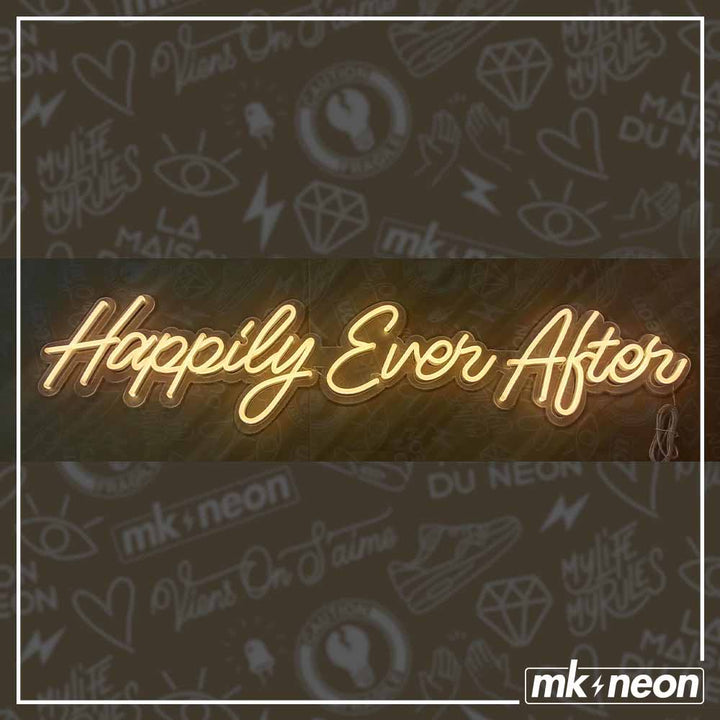Happily Ever After - LED Neon Sign