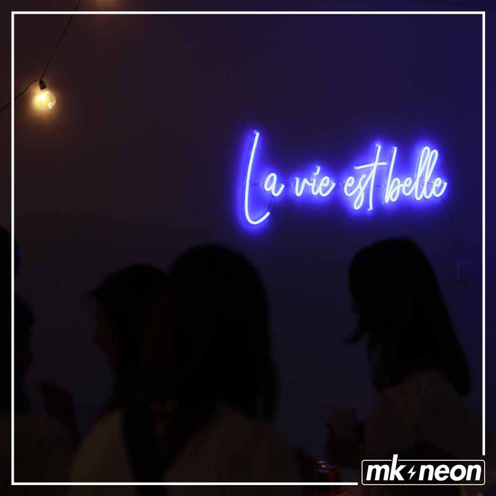 La vie est belle - LED Neon Sign