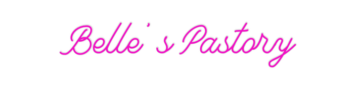 Create your Neon Sign Belle’s Pastory