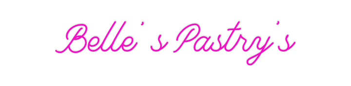 Create your Neon Sign Belle’s Pastr...