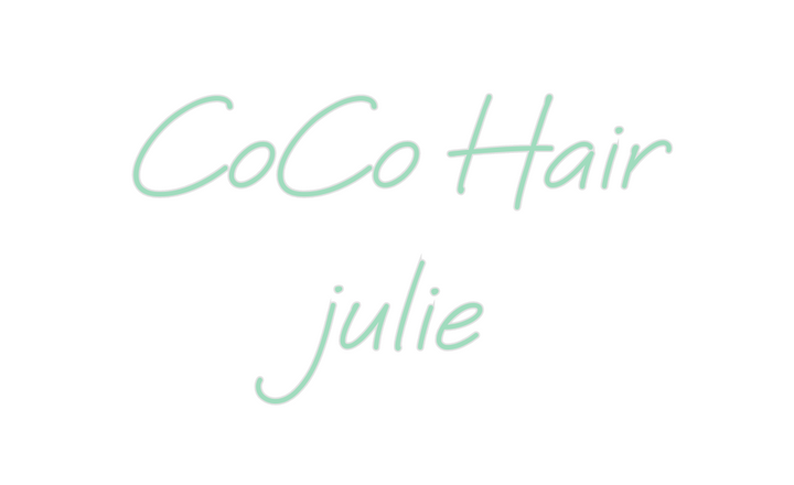 Create your Neon Sign CoCo Hair
julie