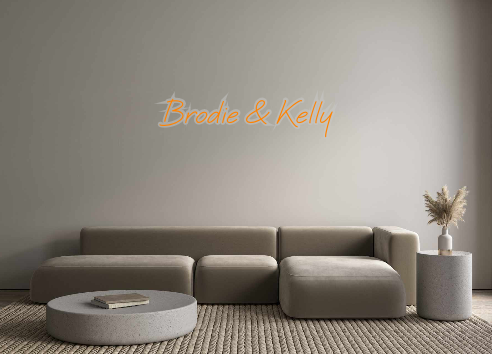 Create your Neon Sign Brodie & Kelly