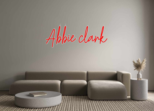 Create your Neon Sign Abbie clark