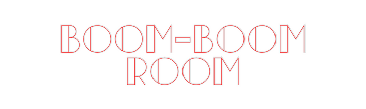 Create your Neon Sign Boom-Boom
Room