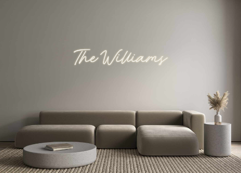 Create your Neon Sign The Williams