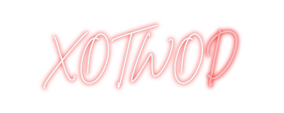 Create your Neon Sign XOTWOD