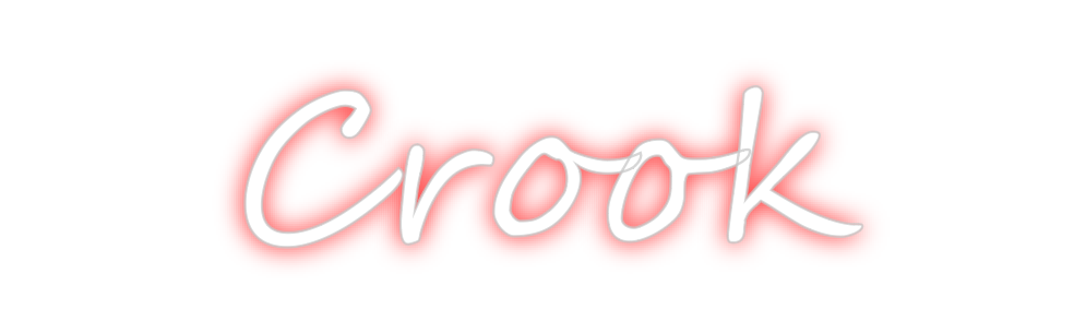 Create your Neon Sign Crook