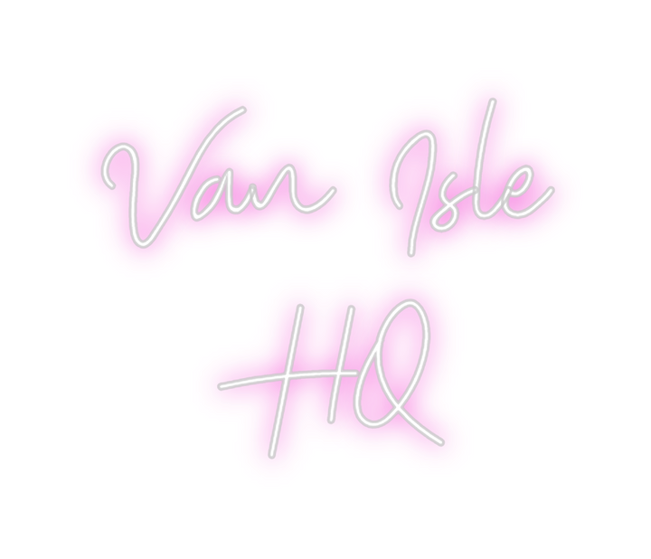 Create your Neon Sign Van Isle
HQ